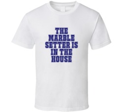 Marble Setter In The House Funny Party T Shirt