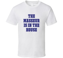 Masseur In The House Funny Party T Shirt