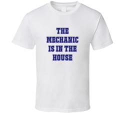 Mechanic In The House Funny Party T Shirt