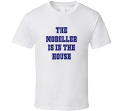 Modeller In The House Funny Party T Shirt