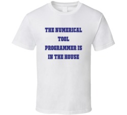 Numerical Tool Programmer In The House Funny Party T Shirt