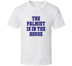 Palmist In The House Funny Party T Shirt