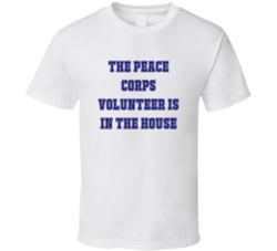 Peace Corps Volunteer In The House Funny Party T Shirt