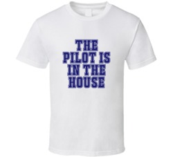 Pilot In The House Funny Party T Shirt
