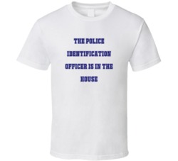 Police Identification Officer In The House Funny Party T Shirt