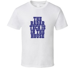 Radar Tech In The House Funny Party T Shirt