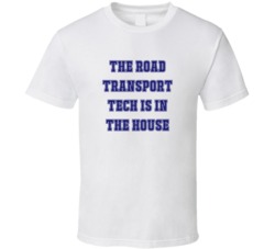 Road Transport Tech In The House Funny Party T Shirt
