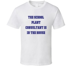 School Plant Consultant In The House Funny Party T Shirt