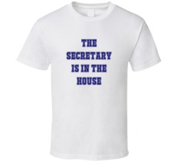 Secretary In The House Funny Party T Shirt