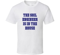 Soil Engineer In The House Funny Party T Shirt