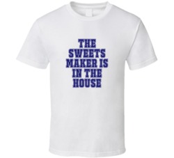 Sweets Maker In The House Funny Party T Shirt