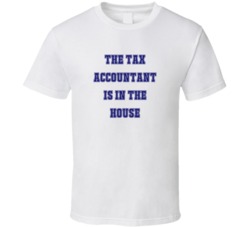 Tax Accountant In The House Funny Party T Shirt