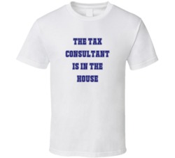 Tax Consultant In The House Funny Party T Shirt