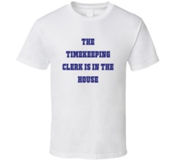 Timekeeping Clerk In The House Funny Party T Shirt