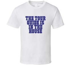 Tour Guide In The House Funny Party T Shirt