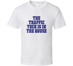 Traffic Tech In The House Funny Party T Shirt