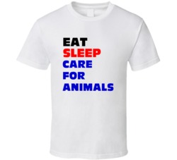 Eat Sleep Care For Animals Zookeeper T Shirt