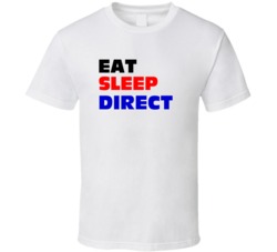 Eat Sleep Direct TV Program Director T Shirt