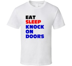 Eat Sleep Knock On Doors Door To Door Salesmen T Shirt