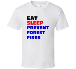 Prevent Forest Fires Forest Fire Prevention Supervisor T Shirt