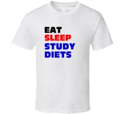 Eat Sleep Study Diets Dietician T Shirt