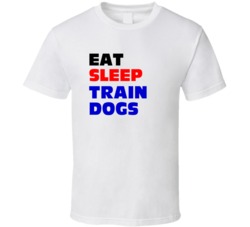Eat Sleep Train Dogs Police-Canine Instructor T Shirt