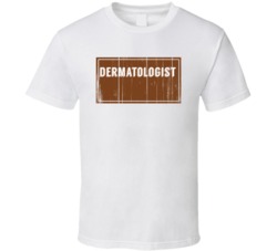 Dermatologist Vintage Look Distressed Wood Texture T Shirt