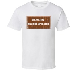 Excavating Machine Operator Vintage Look Distressed Wood T Shirt