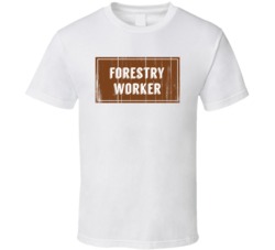 Forestry Worker Vintage Look Distressed Wood Texture T Shirt