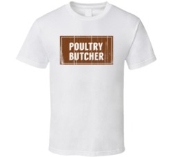 Poultry Butcher Vintage Look Distressed Wood Texture T Shirt