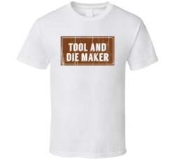 Tool And Die Maker Vintage Look Distressed Wood Texture T Shirt