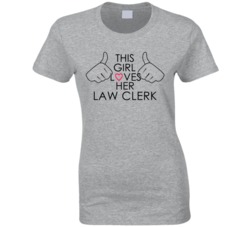This Girl Loves Her Law Clerk Occupation T Shirt