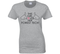 This Girl Loves Her Forest Tech Occupation T Shirt