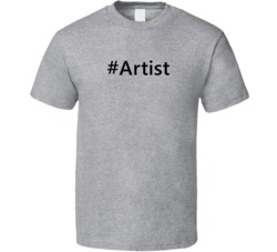 Hashtag Artist Funny Trending T Shirt