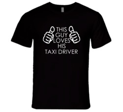 This Guy Loves His Taxi Driver Occupation T Shirt