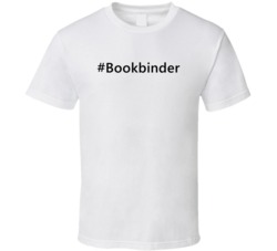 Hashtag Bookbinder Funny Trending T Shirt