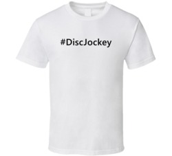 Hashtag Disc Jockey Funny Trending T Shirt