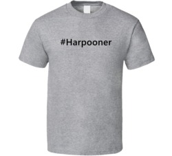 Hashtag Harpooner Funny Trending T Shirt