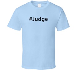 Hashtag Judge Funny Trending T Shirt