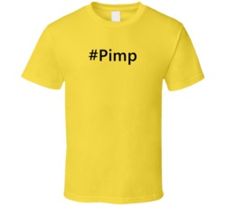 Hashtag Pimp Funny Trending T Shirt