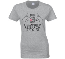 This Girl Loves Her Computer Research Scientist Occupation T Shirt