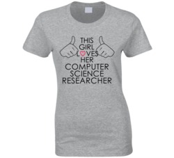 This Girl Loves Her Computer Science Researcher Occupation T Shirt