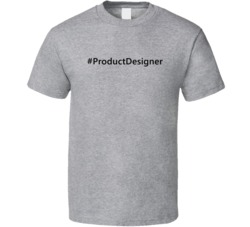 Hashtag Product Designer Funny Trending T Shirt