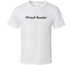 Hashtag Proof-Reader Funny Trending T Shirt