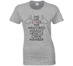 This Girl Loves Her Armored Assault Vehicle Crew Member Occupation T S