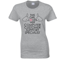 This Girl Loves Her Computer Customer Support Specialist Occupation T 
