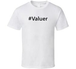 Hashtag Valuer Funny Trending T Shirt