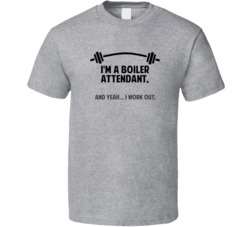 Boiler Attendant Funny Workout Personalized T Shirt