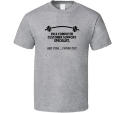 Computer Customer Support Funny Workout Personalized T Shirt