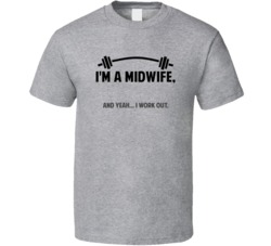 Midwife Funny Workout Personalized T Shirt